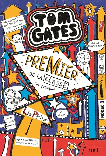 Tom Gates - Tome 9 - Premier De La Classe