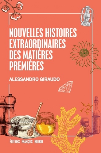 Nouvelles Histoires Extraordinaires Des Matières Premières