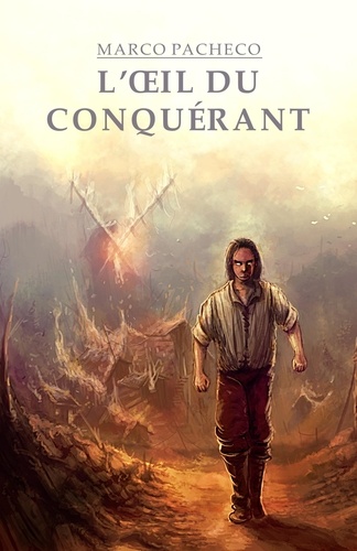 L'oeil Du Conquérant