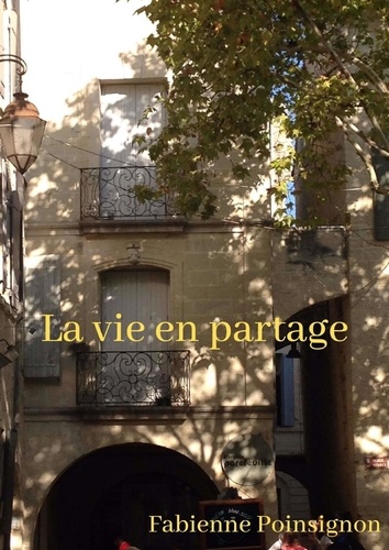 La Vie En Partage
