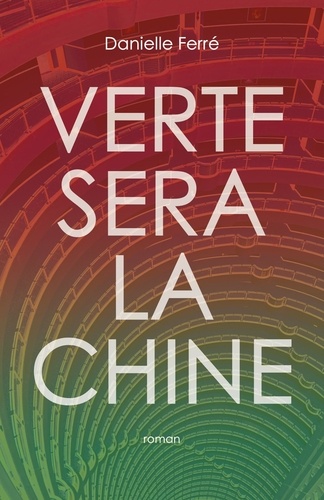 Verte Sera La Chine