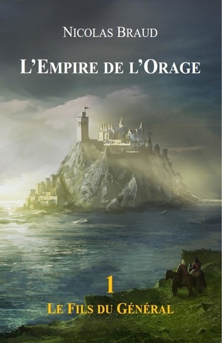 L'empire De L'orage, Tome 1 - Le Fils Du Général