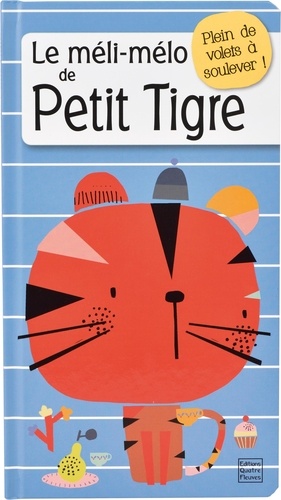 Le Méli-Mélo De Petit Tigre