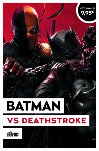 Batman - Batman Vs Deathstroke - Suivi De Deathstroke Vs Superman