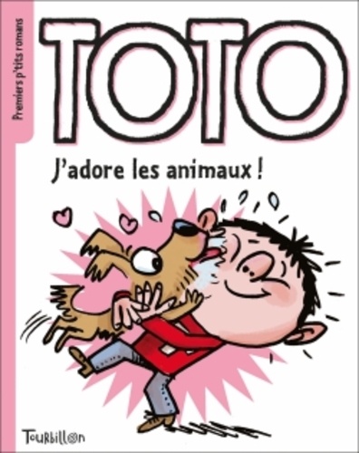 Toto - J'adore Les Animaux !