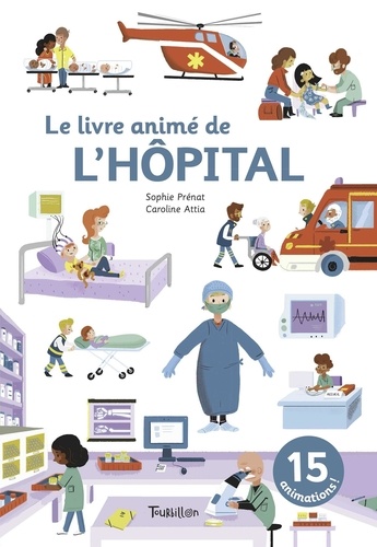 Le Livre Animé De L'hôpital
