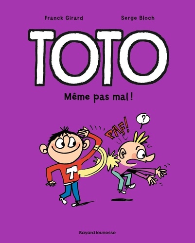 Toto - Tome 3 - Même Pas Mal !