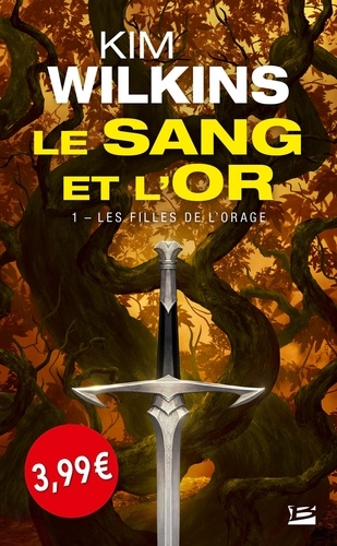 Le Sang Et L'or - Tome 1 - Les Filles De L'orage