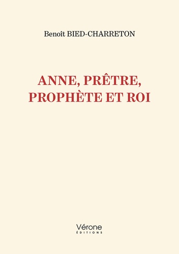 Anne, Prêtre, Prophète Et Roi