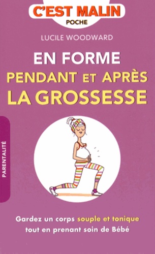 En Forme Pendant Et Après La Grossesse