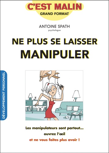Ne Plus Se Laisser Manipuler
