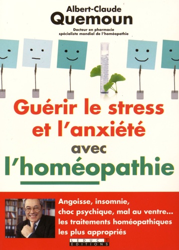 Guérir Le Stress Et L'anxiété Avec L'homéopathie