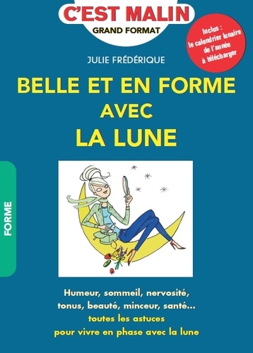 Belle Et En Forme Avec La Lune
