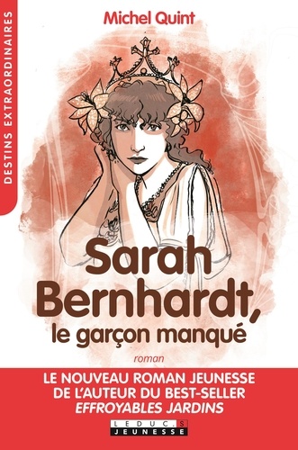 Sarah Bernhardt, Le Garçon Manqué