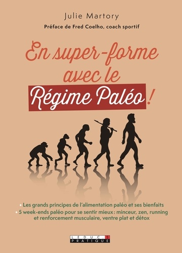 En Super Forme Avec Le Régime Paléo !