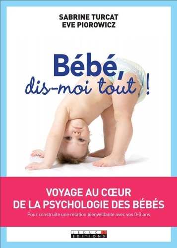 Bébé, Dis-Moi Tout !