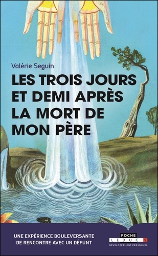 Les Trois Jours Et Demi Après La Mort De Mon Père