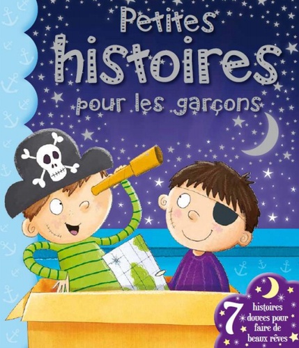 Petites Histoires Pour Les Garçons
