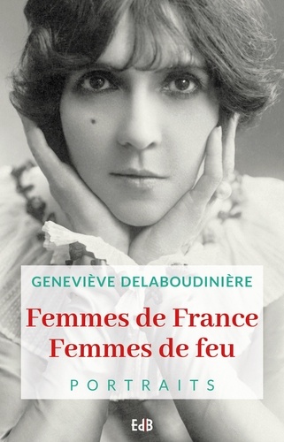 Femmes De France, Femmes De Feu