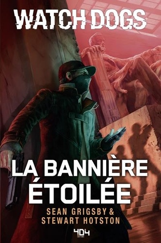 Watch Dogs - Une Bannière Sans Étoile