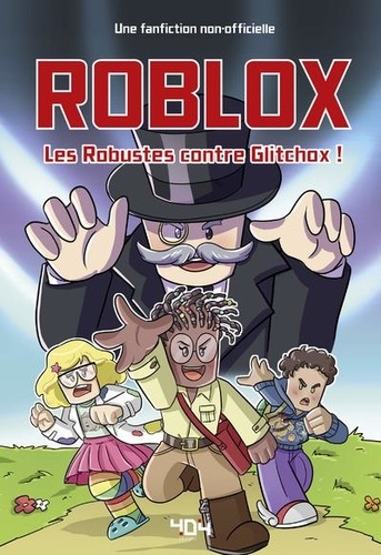 Roblox - Les Robustes Contre Glitchox !