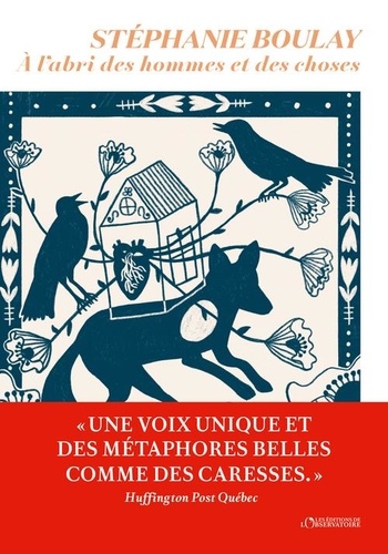 A L'abri Des Hommes Et Des Choses