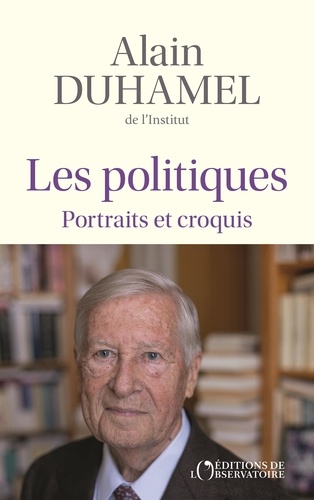 Les Politiques - Portraits Et Croquis