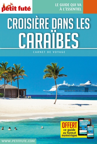 Croisière Dans Les Caraïbes - Carnet de voyage Petit futé 2018