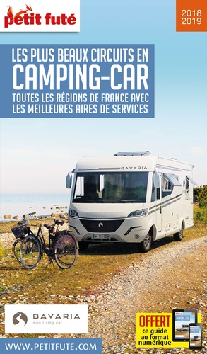 Petit Futé Les Plus Beaux Circuits En Camping-Car - Toutes Les Régions De France Avec Les Meilleures Aires De Services