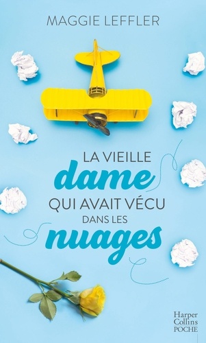 La Vieille Dame Qui Avait Vécu Dans Les Nuages