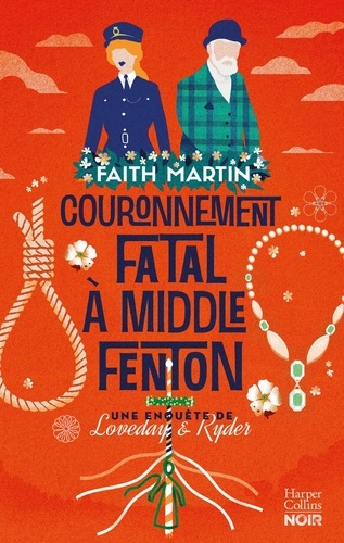 Une Enquête De Loveday & Ryder - Couronnement Fatal À Middle Fenton
