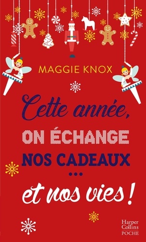 Cette Année, On Échange Nos Cadeaux - Et Nos Vies !