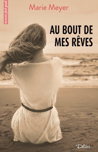 Au Bout De Mes Rêves