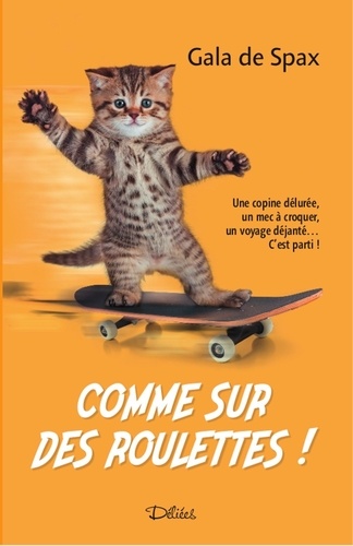 Comme Sur Des Roulettes !