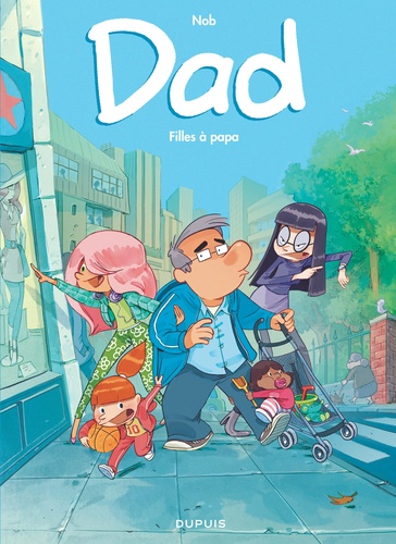 Dad - Tome 1 - Filles À Papa - Opération Été 2018