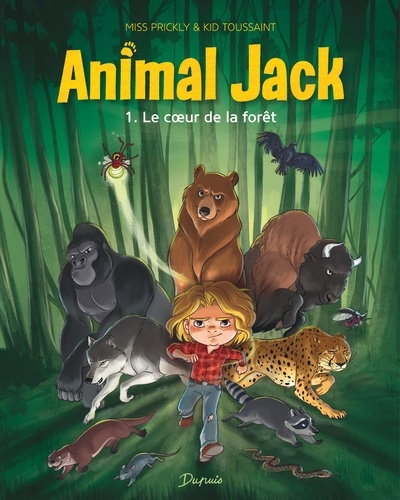 Animal Jack - Tome 1 - Le Coeur De La Forêt
