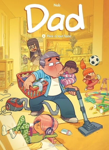 Dad - Tome 6 - Père À Tout Faire