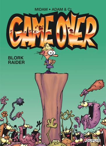 Game Over - Tome 1 - Blork Raider - Opération L'été Bd 2020