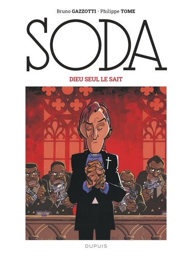 Soda - Tome 10 - Dieu Seul Le Sait