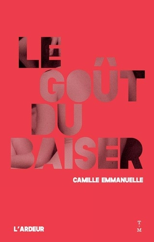 Le Goût Du Baiser