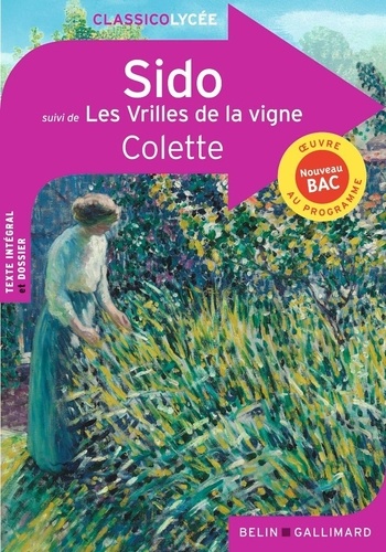 Sido - Suivi De Les Vrilles De La Vigne