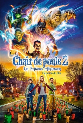Chair De Poule 2 - Les Fantômes D'halloween - Le Roman Du Film