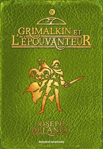 L'epouvanteur - Tome 9 - Grimalkin Et L'épouvanteur