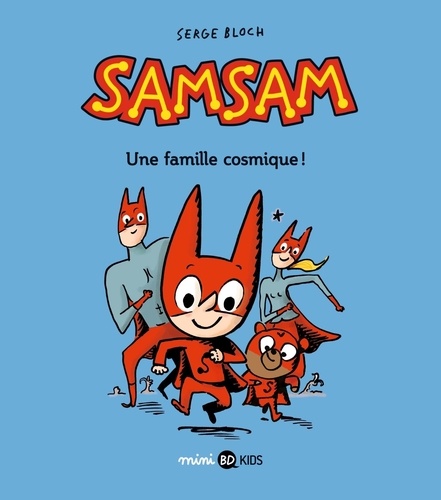 Samsam - Tome 1 - Une Famille Cosmique !