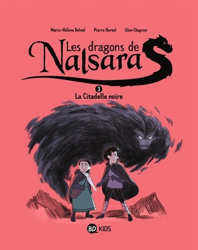 Les Dragons De Nalsara - Tome 3 - La Citadelle Noire