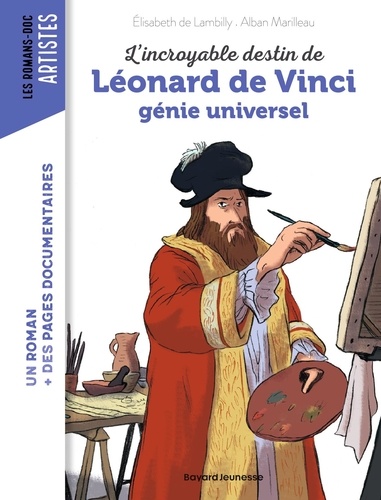 L'incroyable Destin De Léonard De Vinci, Génie Universel