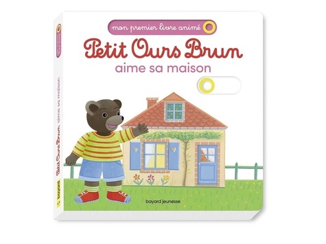 Petit Ours Brun - Petit Ours Brun Aime Sa Maison