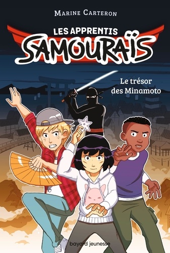 Les Apprentis Samouraïs - Tome 1 - Le Trésor Des Minamoto