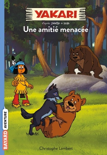 Yakari - Tome 11 - Une Amitié Menacée