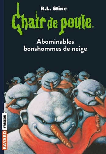 Chair De Poule - Tome 44 - Abominables Bonshommes De Neige